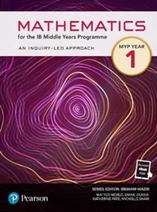 PEARSON MATHEMATICS FOR THE MIDDLE YEARS PROGRAMME YEAR 1