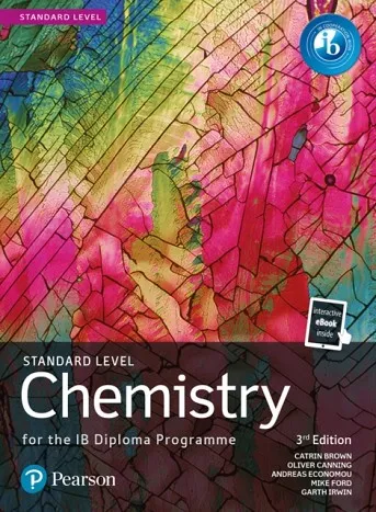 CHEMISTRY FOR THE IB DIPLOMA PROGRAMME STANDARD LEVEL (PRINT BOOK AND EBOOK)