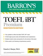 BARRONS TOEFL IBT PREMIUM 19TH ED.(PREP BOOK WITH 10 PRACTICE TESTS + COMPREHENSIVE REVIEW + ONLINE AUDIO) 2026