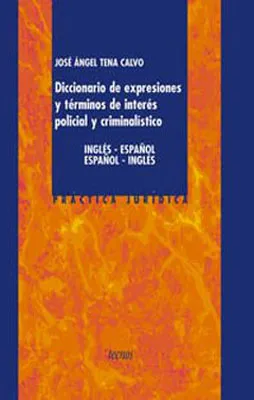 DICCIONARIO POLICIAL Y CRIMINALISTICO