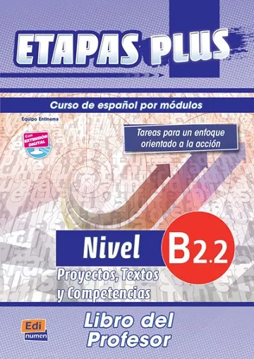 ETAPAS PLUS B2.2 PROYECTOS. TEXTOS Y COMPETENCIAS