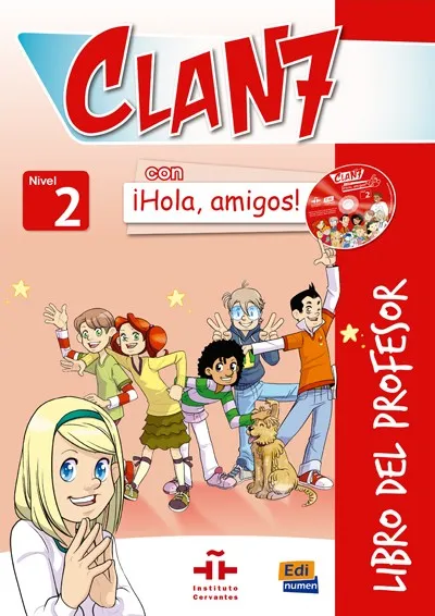 CLAN 7 CON IHOLA. AMIGOS! 2 PROFESOR/CD/CD ROM