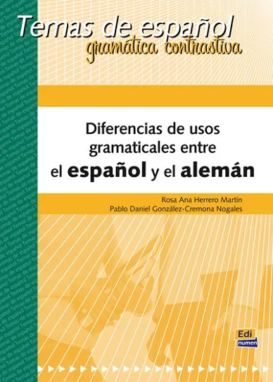 DIFERENCIAS DE USOS GRAMATICALES ESP/ALE