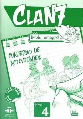 CLAN 7-­HOLA AMIGOS!.NIV.4.EJERCICIOS
