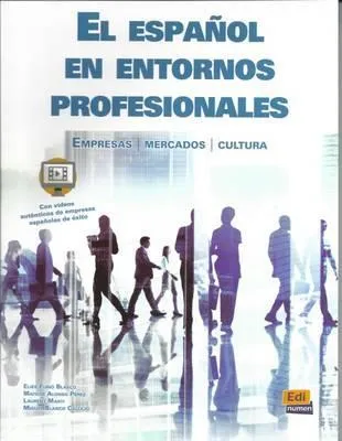 EL ESPAÑOL EN ENTORNOS PROFESIONALES
