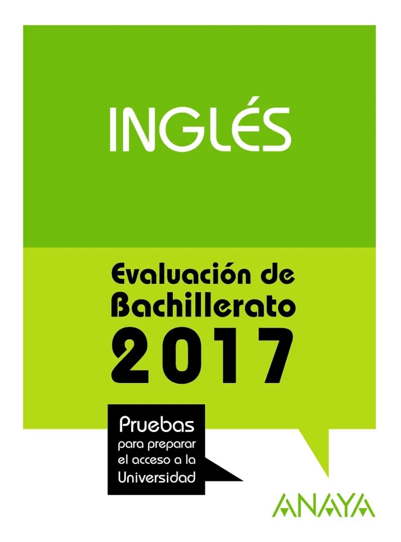 INGLÉS EVALUACION DE BACHILLERATO 2017