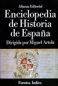 Enciclopedia de Historia de España (VII) Fuentes. Indice