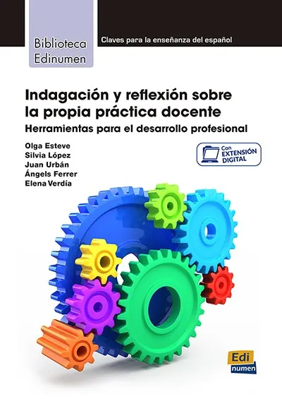 INDAGACIÓN Y REFLEXIÓN SOBRE LA PROPIA PRÁCTICA DOCENTE