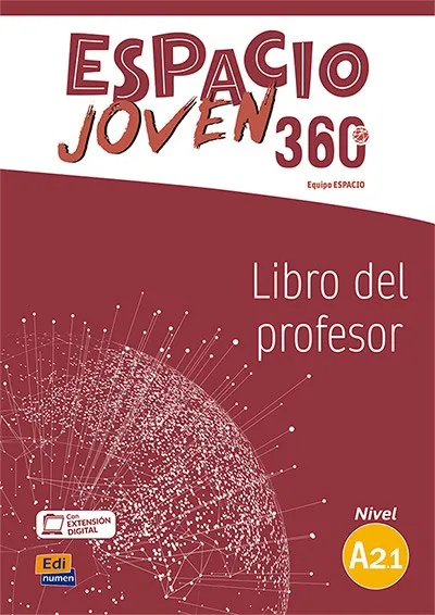 ESPACIO JOVEN 360º - LIBRO DEL PROFESOR. NIVEL A2.1