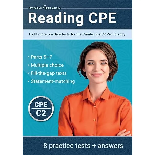 READING CPE:EIGHT MORE PRACTICE TESTS FOR THE CAMBRIDGE C2