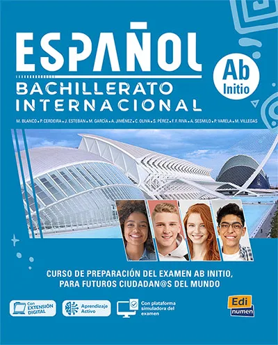 ESPAÑOL BACHILLERATO INTERNACIONAL - NIVEL AB INITIO - LIBRO DEL ESTUDIANTE