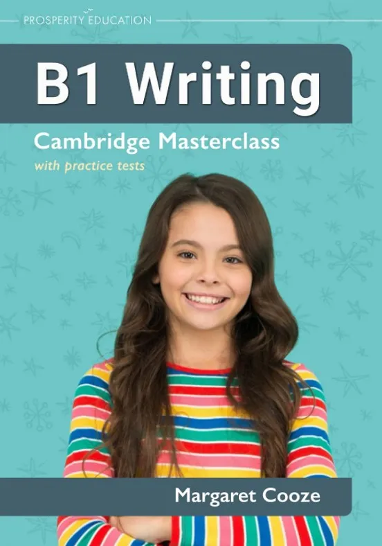 B1 WRITING:CAMBRIDGE MASTERCLASS WITH PRACTICE PAPERS