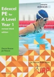 EDEXCEL PE FOR A LEVEL YEAR 1 REVISED THIRD EDITION