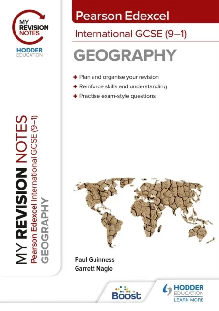 MY REVISION NOTES: PEARSON EDEXCEL INTERNATIONAL GCSE (9–1) GEOGRAPHY
