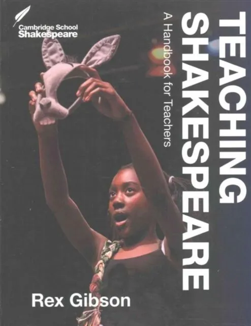 TEACHING SHAKESPEARE