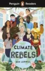 CLIMATE REBELS, PENGUIN READERS A1+