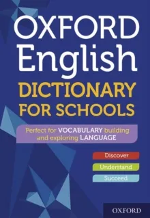 OXFORD ENGLISH DICTIONARY FOR SCHOOLS