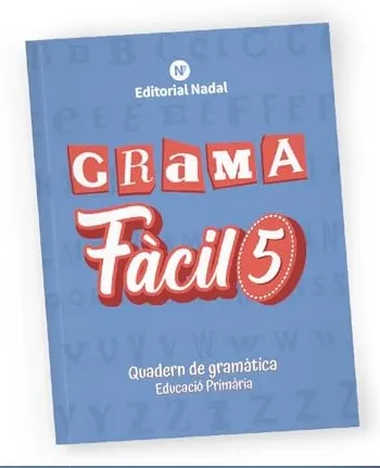 GRAMA FACIL 5 QUADERN GRAMATICA