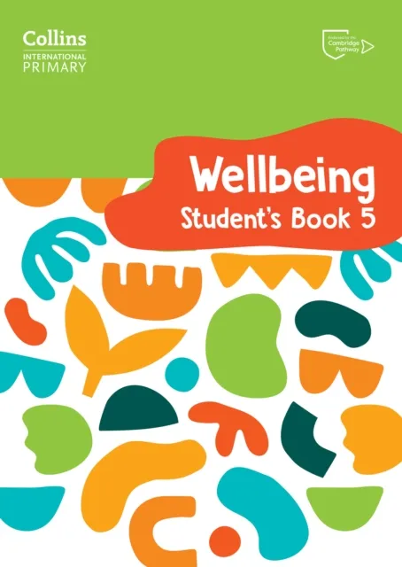 INTERNATIONAL PRIMARY WELLBEING STUDENT'S BOOK 5