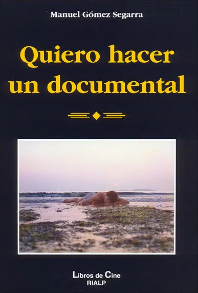Quiero hacer un documental