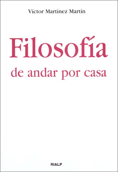 Filosofía de andar por casa