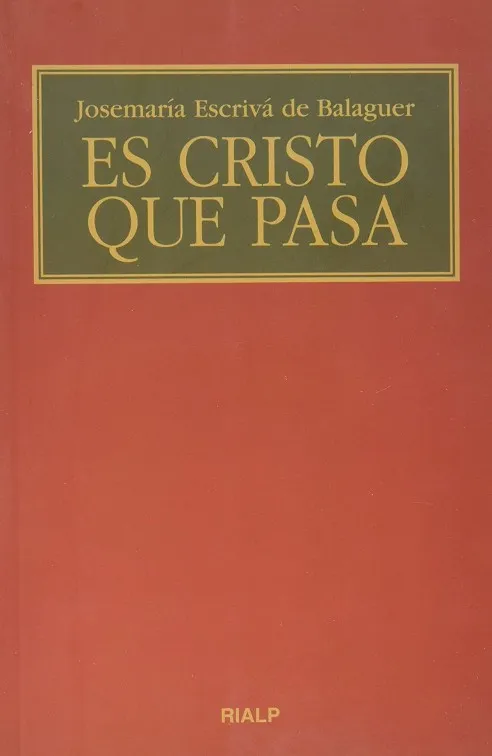 Es Cristo que pasa. (Formato biblioteca)
