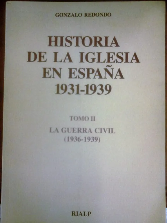 Historia de la Iglesia en España. II. La Guerra Civil