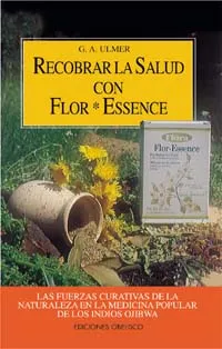 Recobrar la salud con flor*essence