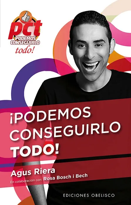 ¡Podemos conseguirlo todo!
