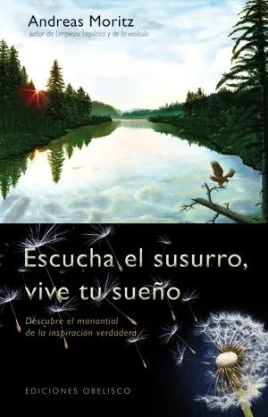 Escucha el susurro, vive tu sueño