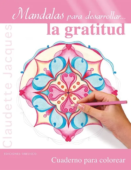 Mandalas para desarrollar... la gratitud