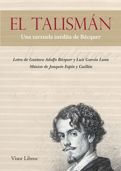 El Talísman. Una zarzuela inédita de Bécquer
