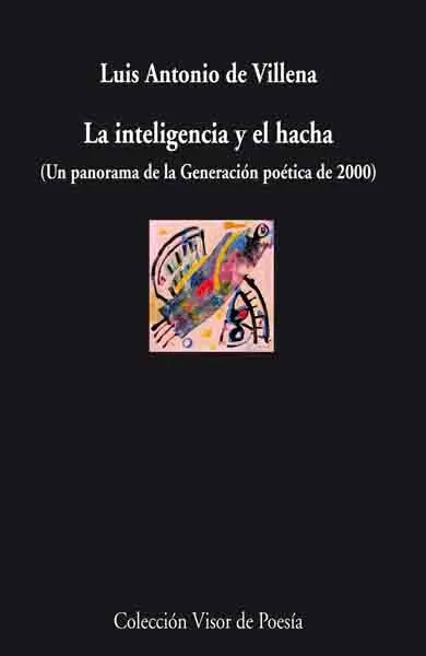 La inteligencia y el hacha