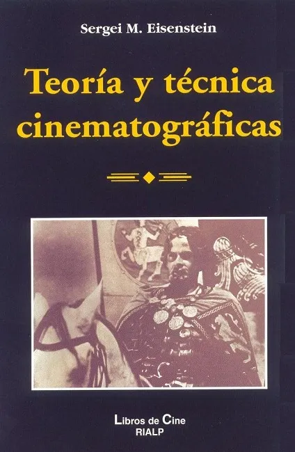 Teoría y técnica cinematográficas