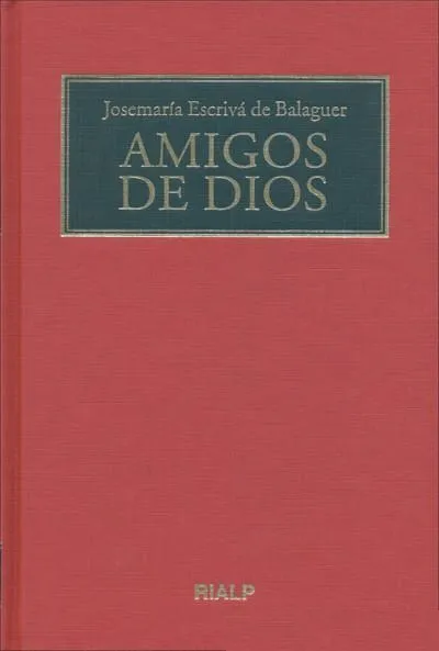 Amigos de Dios. (Formato biblioteca)
