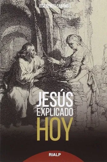 Jesús explicado hoy
