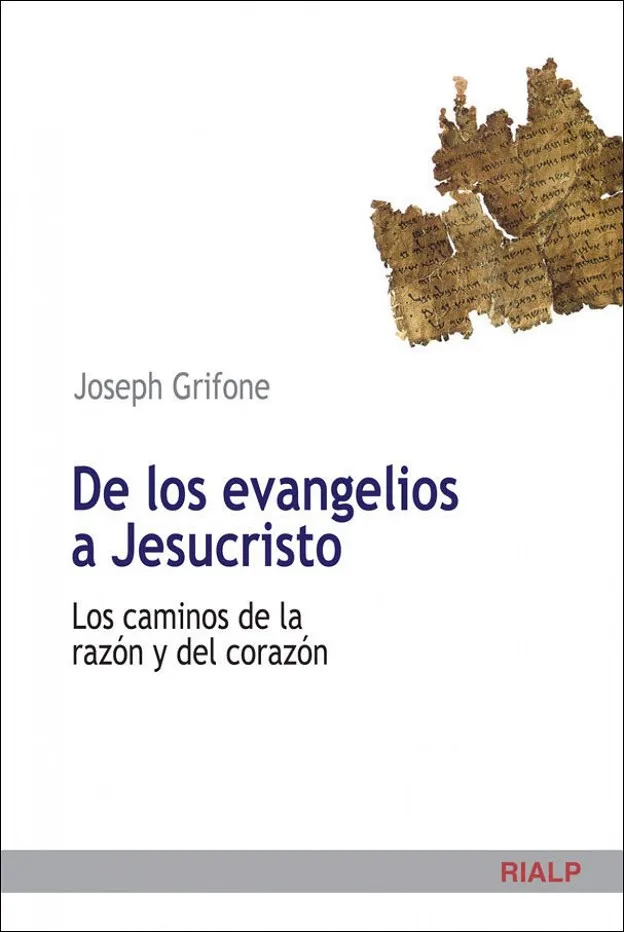 De los evangelios a Jesucristo