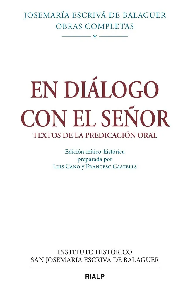 En diálogo con el Señor. Ed. crítico-histórica (rústica)