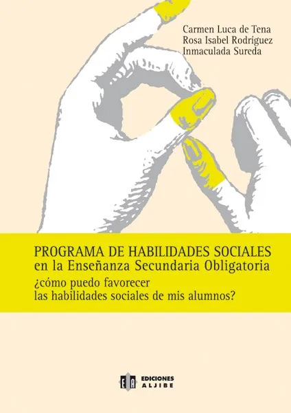 Programa de habilidades sociales en la Enseñanza Secundaria Obligatoria
