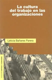 La cultura del trabajo en las organizaciones