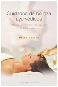 Cuidados de belleza ayurvédicos