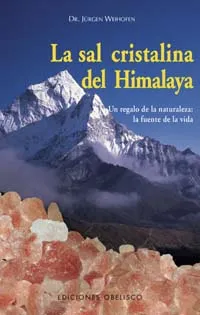 La sal cristalina del Himalaya
