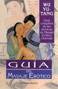 Guía del masaje erótico (N.E)