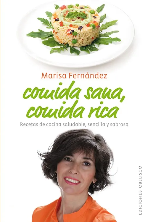 Comida Sana, Comida Rica