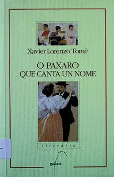 O paxaro que canta un nome
