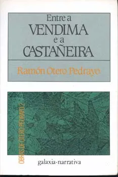 Entre a vendima e a castañeira
