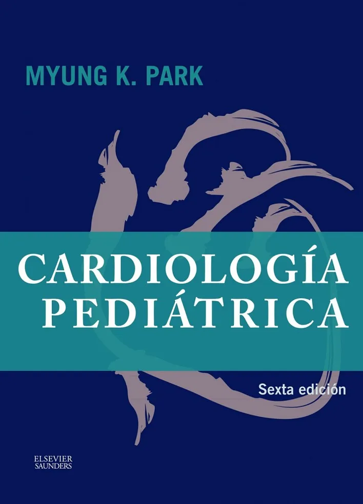 Cardiología pediátrica (6ª ed.)