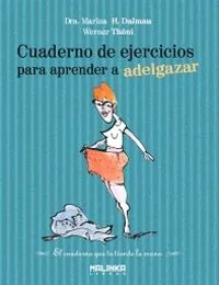 Cuaderno de ejercicios para aprender a adelgazar