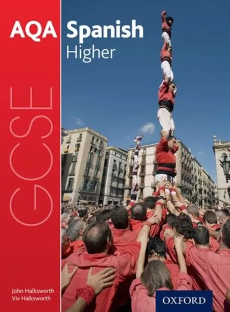 AQA GCSE SPANISH: HIGHER STUDENT BOOK