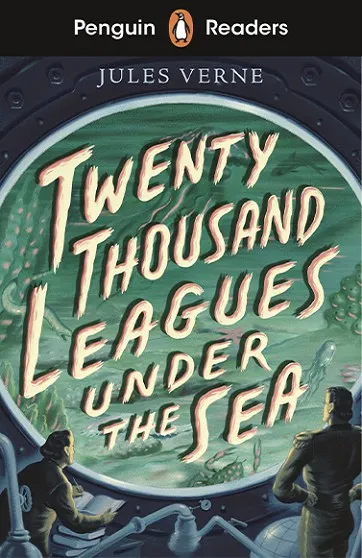 TWENTY THOUSAND LEAGUES UNDER THE SEA, PENGUIN READERS PRE A1